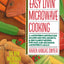 Easy Livin' Microwave Cooking: A microwave instructor shares tips, secrets, & 200 easiest recipes for fast and delicious microwave meals