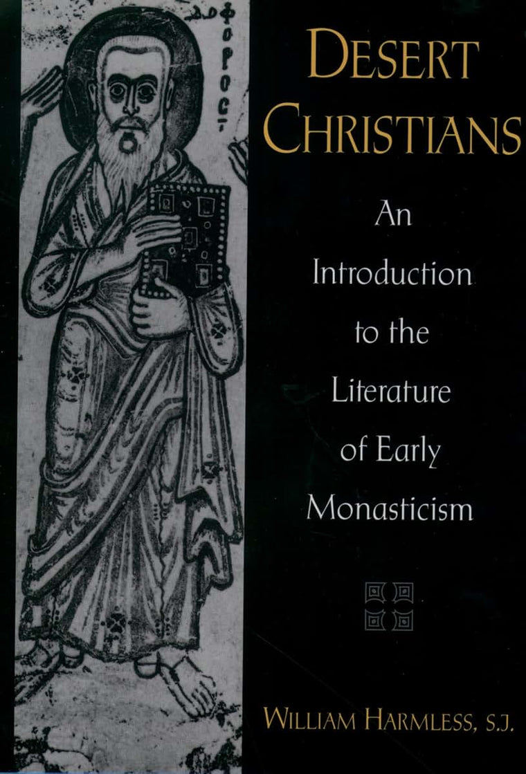 Desert Christians: An Introduction to the Literature