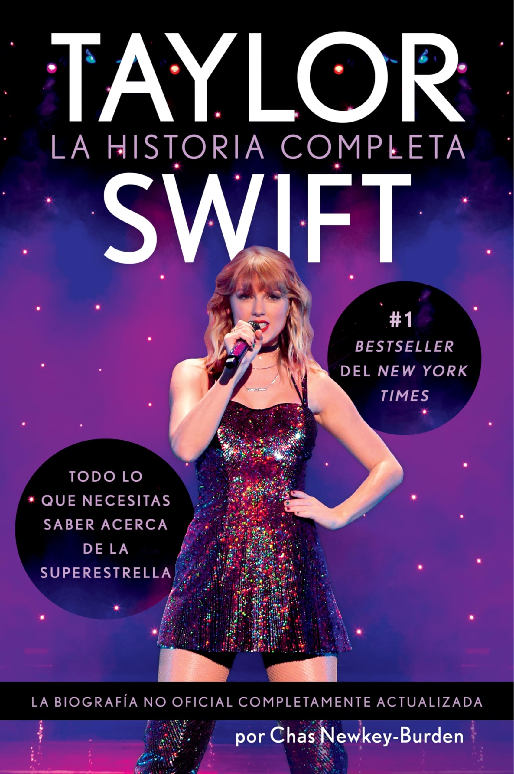 Taylor Swift (Spanish edition): La historia completa