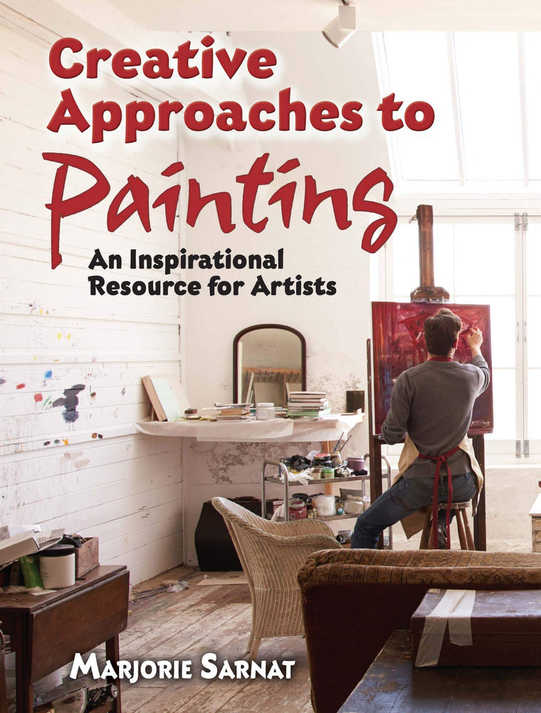 Creative Approaches to Painting: An Inspirational Resource for Artists (Dover Art Instruction)