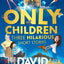 Only Children: A funny illustrated story collection for kids from million-copy bestseller David Baddiel