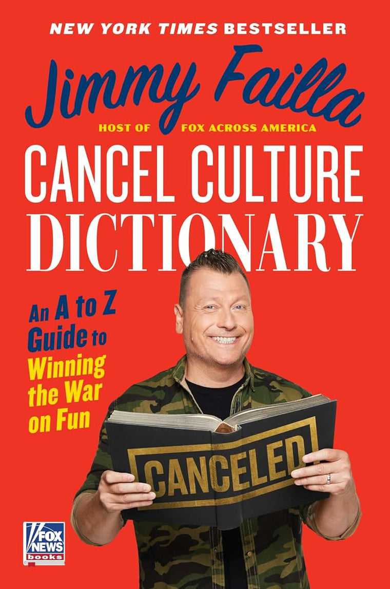 Cancel Culture Dictionary: An A to Z Guide to Winning the Wa