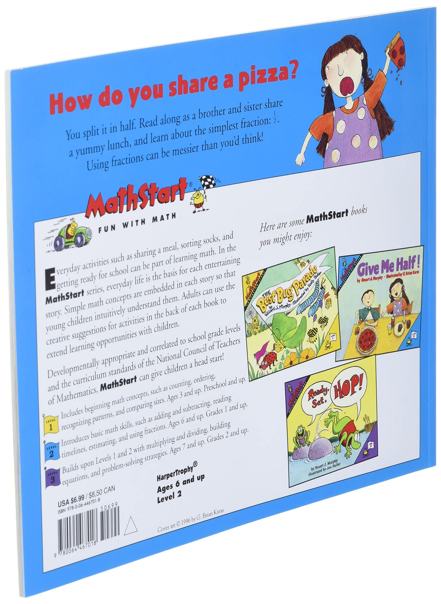 Give Me Half!: A Fun Math Picture Book About Sharing and Understanding Fractions for Kids (Ages 6-10) (MathStart 2, 1)