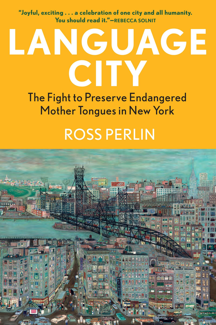 Language City: The Fight to Preserve Endangered Mother Tongues in New York