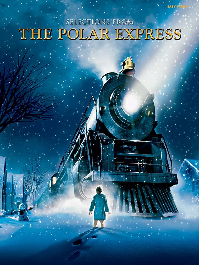 Selections from The Polar Express: Easy Piano by Ballard, Gl
