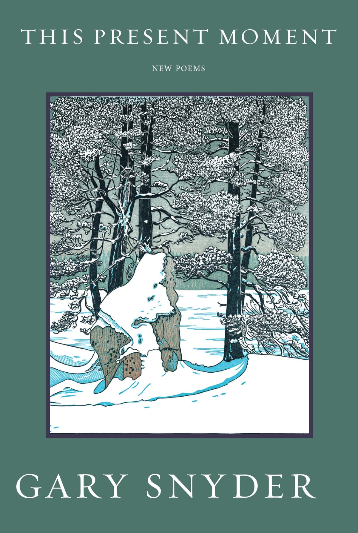 This Present Moment: New Poems