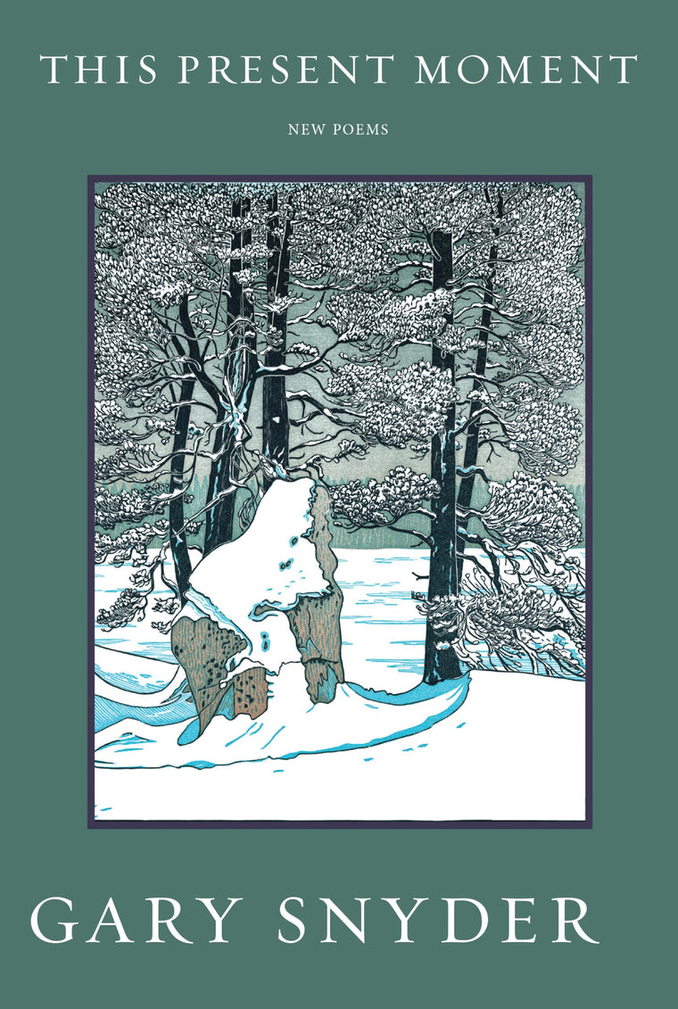 This Present Moment: New Poems