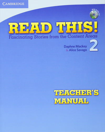 Read This! Level 2 Teacher's Manual with Audio CD: Fascinating Stories from the Content Areas