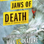 From the Jaws of Death: Extreme True Adventures of Man vs. Nature