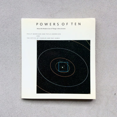 Powers of Ten: A Book About the Relative Size of Things in the Universe and the Effect of Adding Another Zero