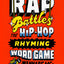 Rap Battles: The Hip-Hop Rhyming Word Game for Wannabe MCs