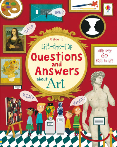 Lift-the-flap Questions and Answers about Art: An Interactive Book About Artists, Impressionists, and Paintings for Children (Ages 6-9)