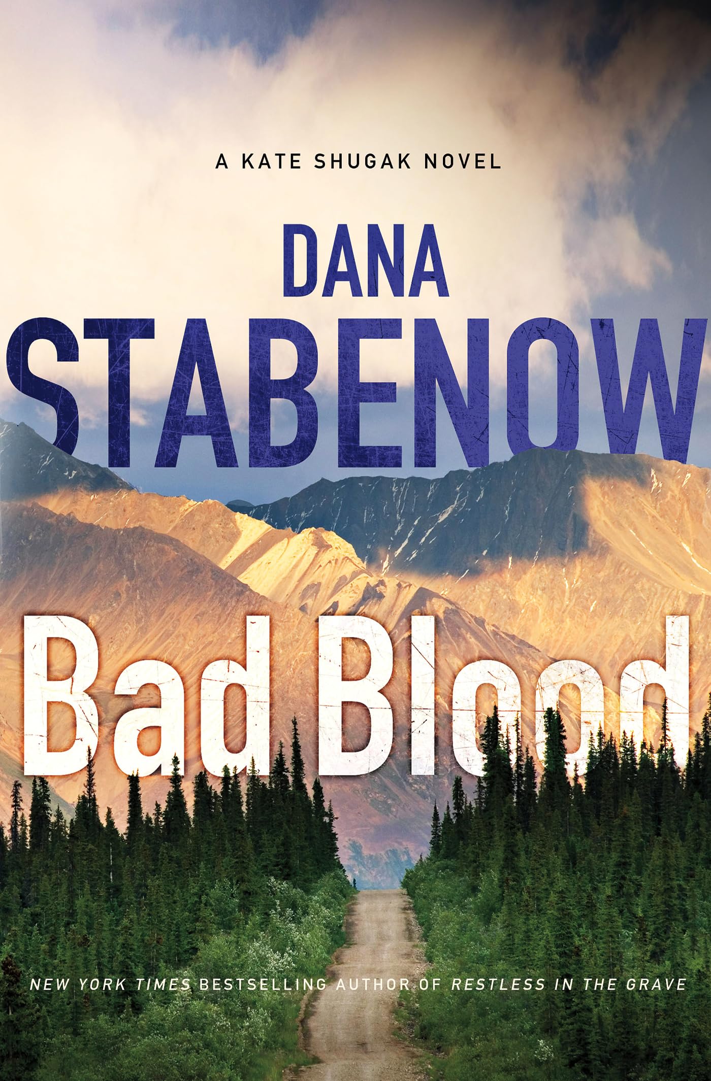 Bad Blood (Kate Shugak Novels) by Stabenow, Dana