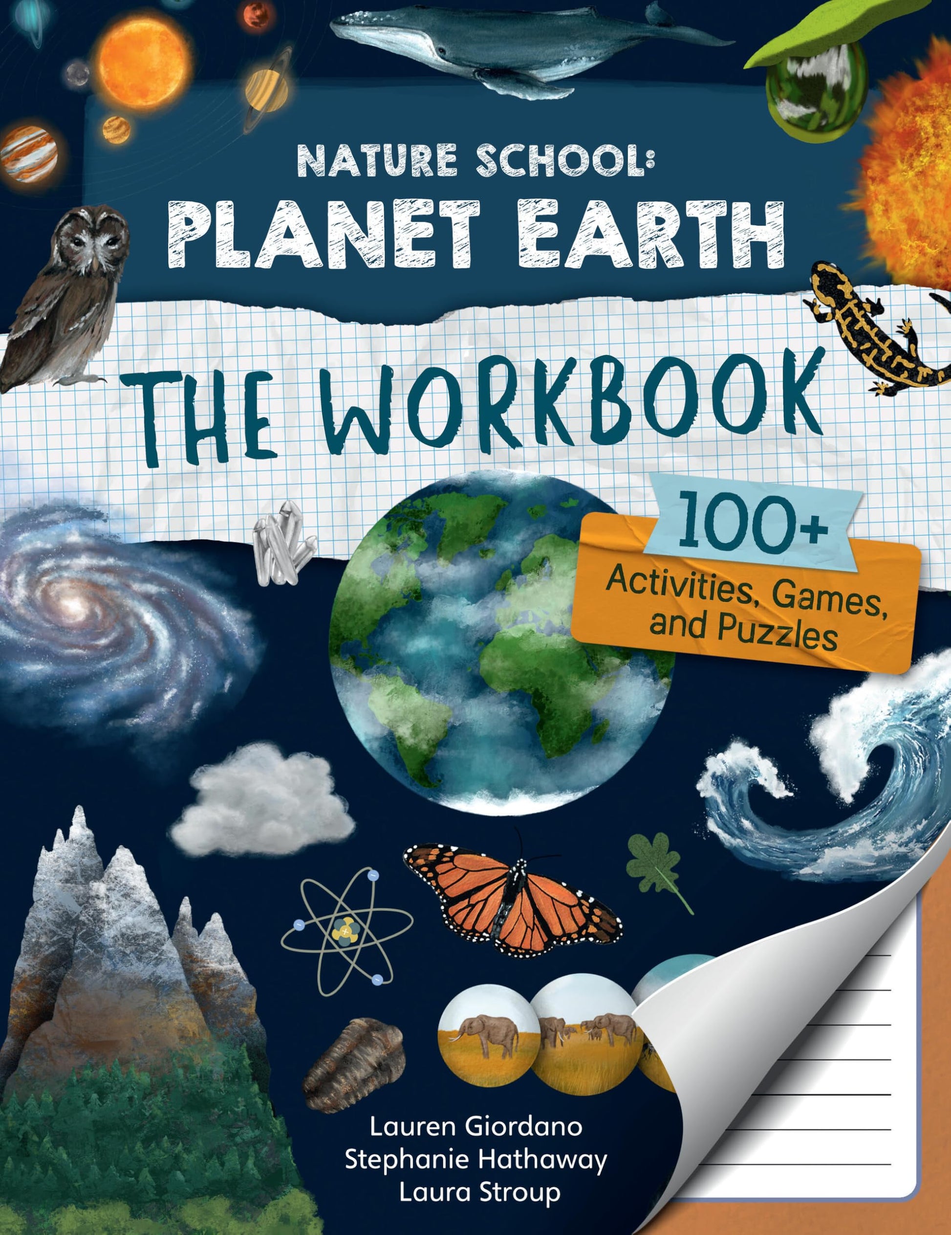 Nature School: Planet Earth: The Workbook: 100+ Activities, Games, and Puzzles (Nature School, 4)