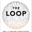 The Loop: How AI Is Creating a World Without Choices and How to Fight Back