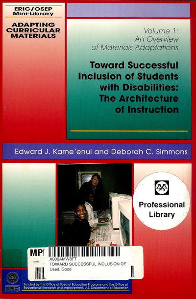 Toward Successful Inclusion of Students With Disabilities: The Architecture of Instruction (Adapting Curricular Materials)