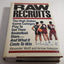 Raw Recruits