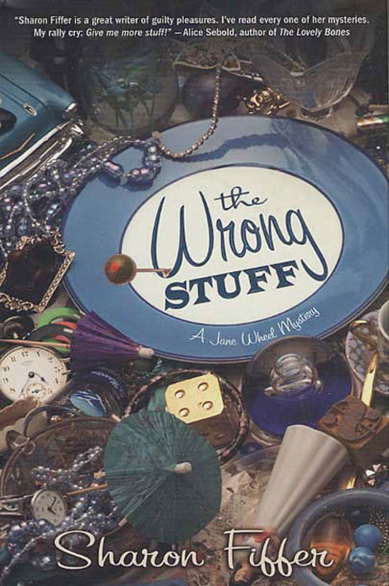 The Wrong Stuff: A Jane Wheel Mystery (Jane Wheel Mysteries, 3)