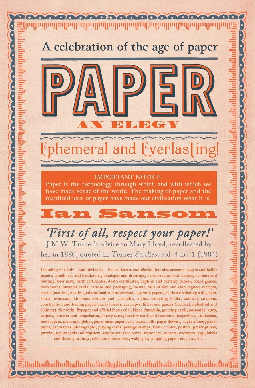 Paper: An Elegy