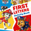 Paw Patrol First Letters Activity Book: Get ready for school with Paw Patrol