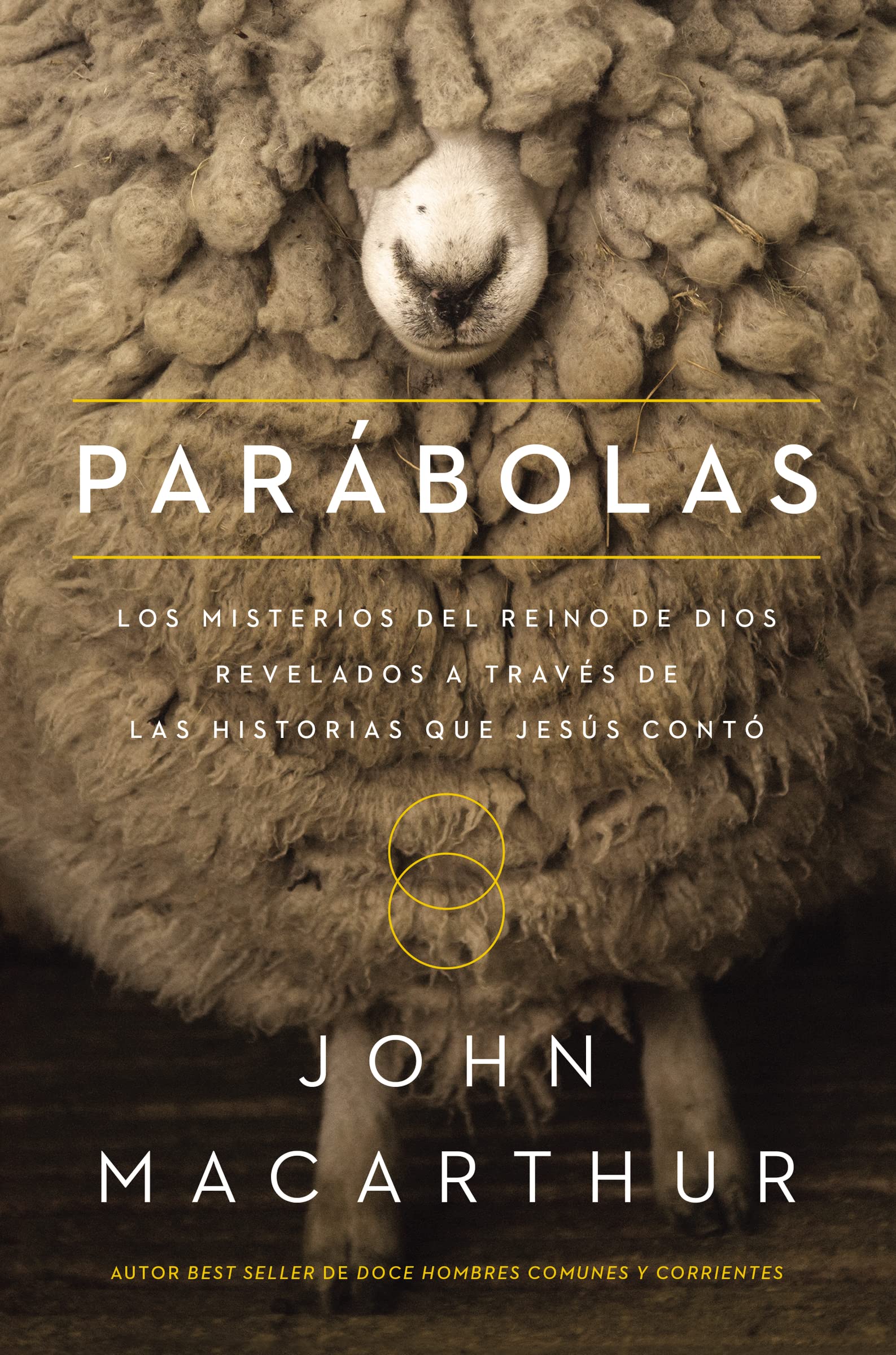 Parbolas: Los misterios del reino de Dios revelados a travs de las historias que Jess cont (Spanish Edition)