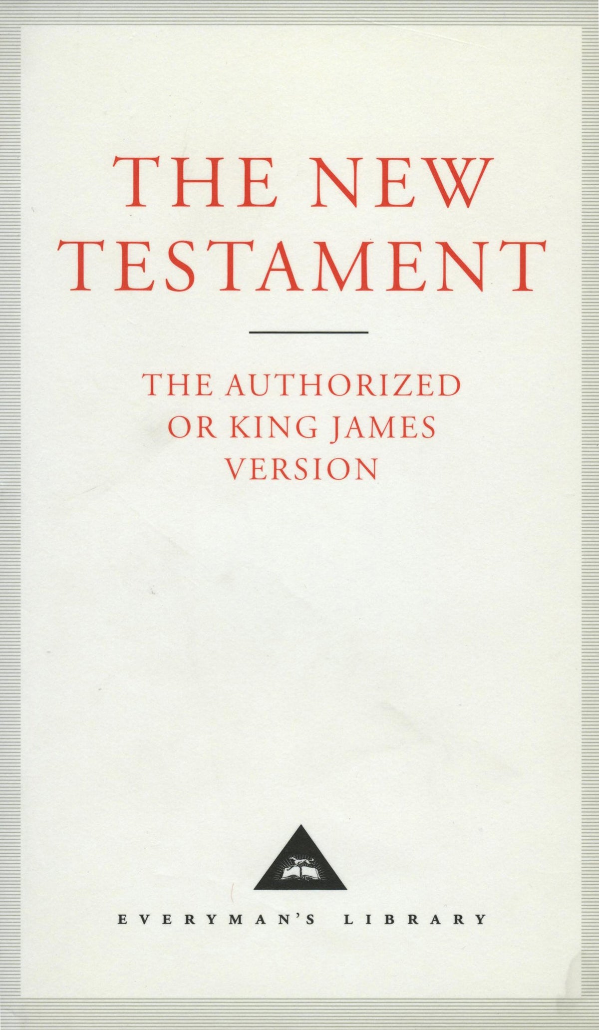 New Testament: The King James/Authorised Version (Everyman's Library Classics)