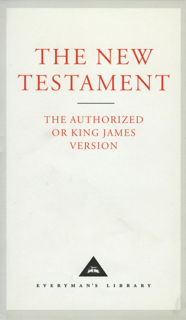 New Testament: The King James/Authorised Version (Everyman's Library Classics)