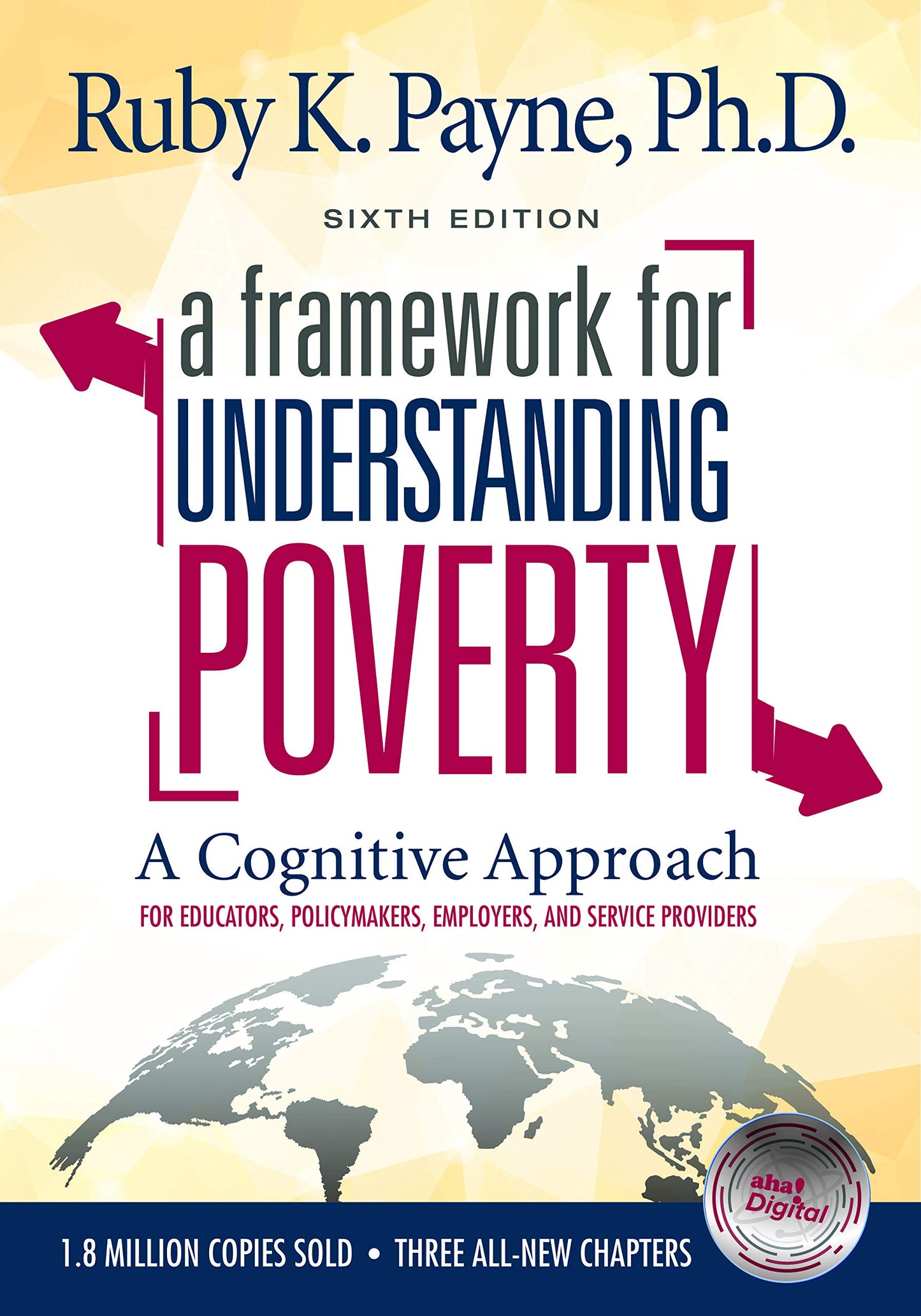A Framework for Understanding Poverty - A Cognitive Approach (Sixth Edition)