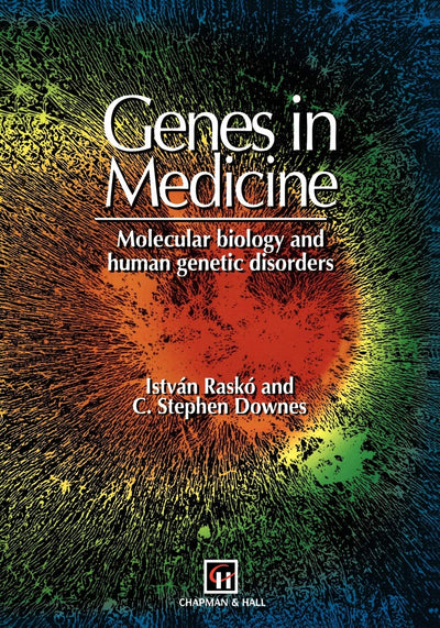 Genes in Medicine: Molecular biology and human genetic disorders