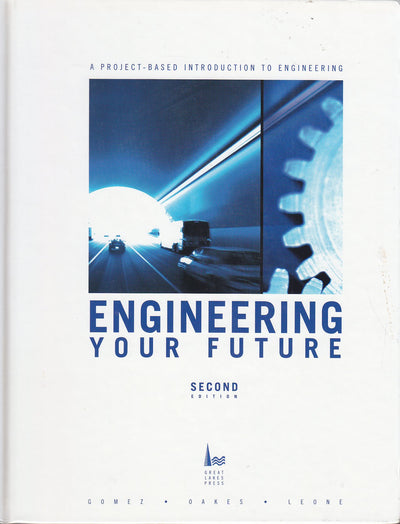 Engineering Your Future Project-Based Approach