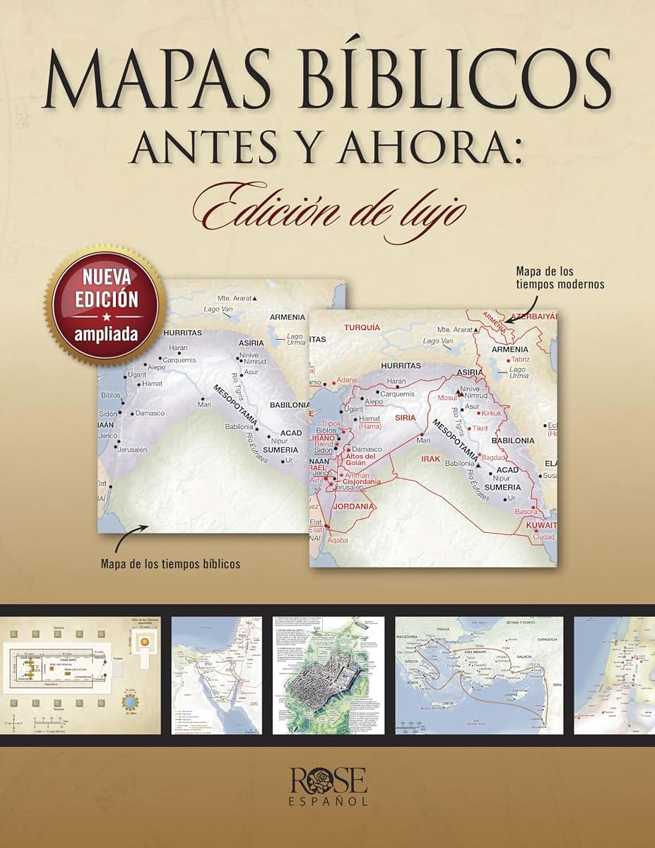 Mapas bíblicos antes y ahora: Edición de lujo: Edición nueva y ampliada (Spanish Edition)