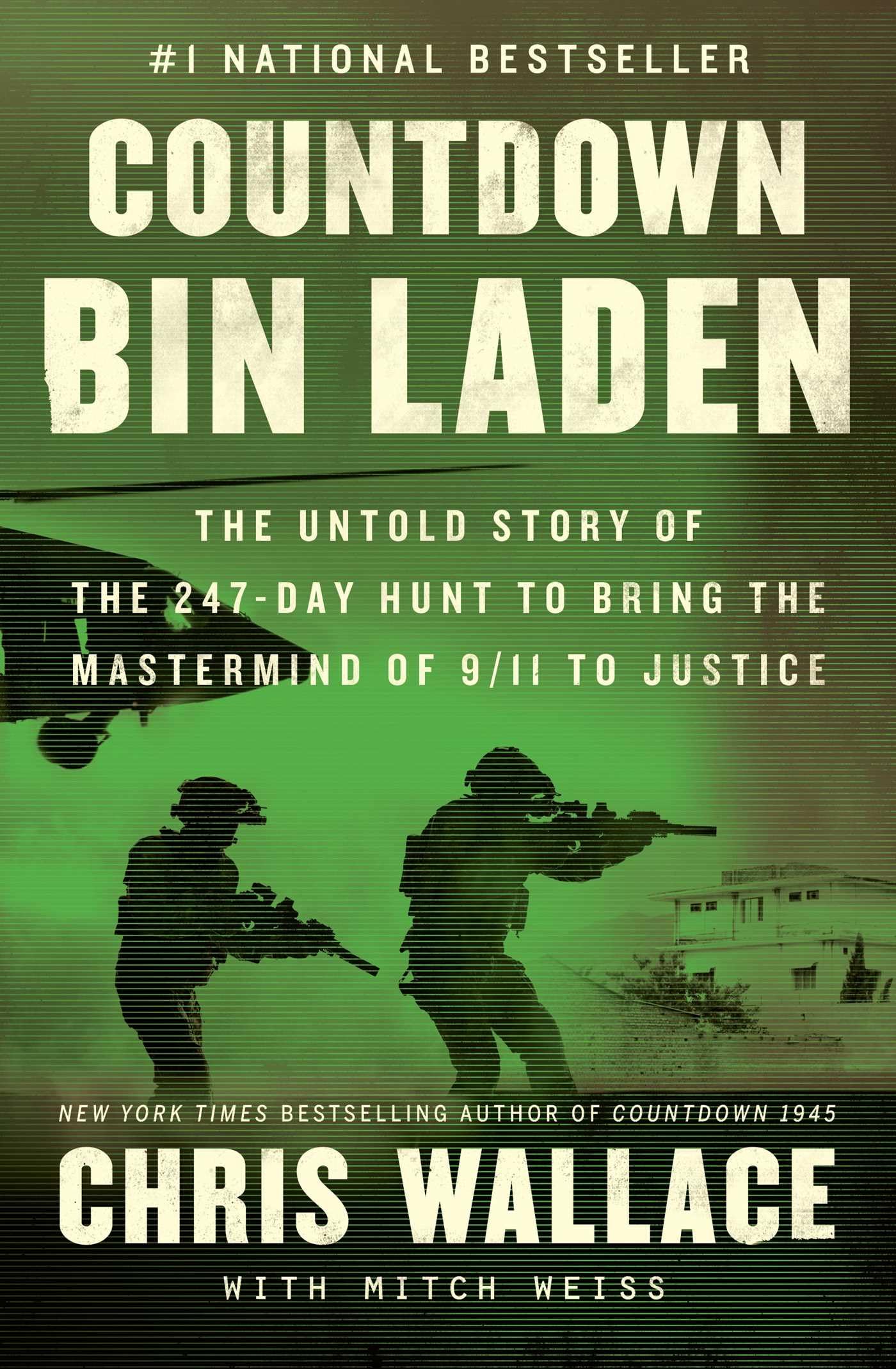 Countdown bin Laden: The Untold Story of the 247-Day Hunt to Bring the Mastermind of 9/11 to Justice (Chris Wallace