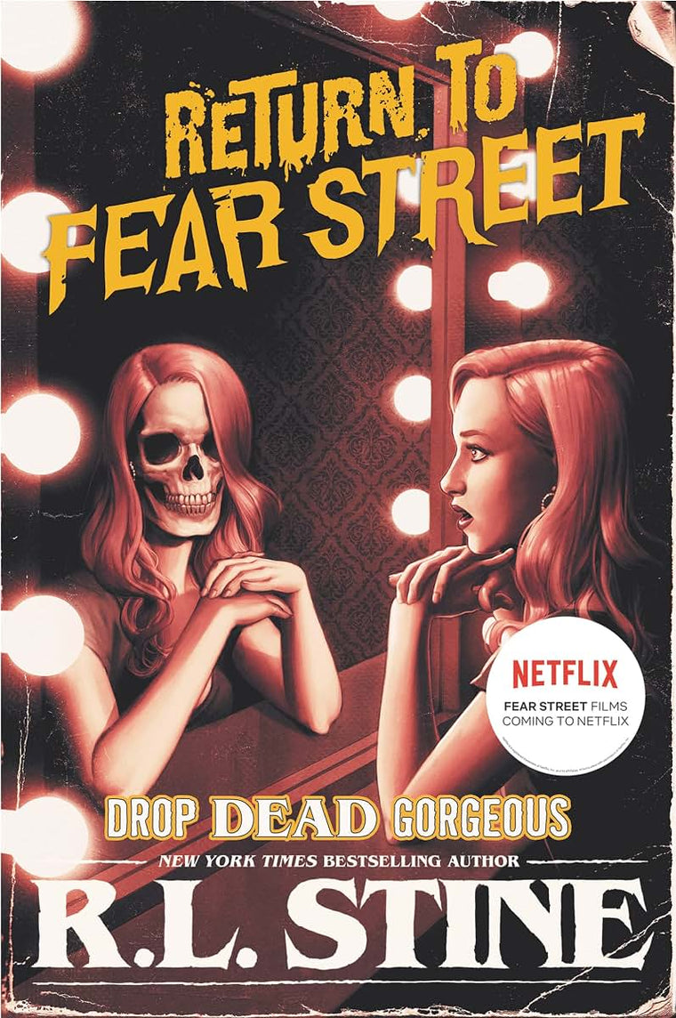 Drop Dead Gorgeous (Return to Fear Street, 3)