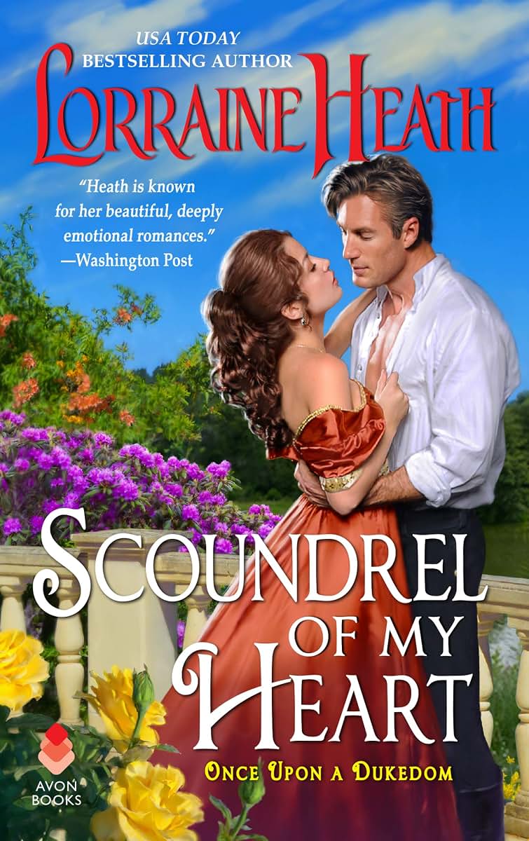 Scoundrel of My Heart: A Victorian Historical Romance Novel (Once Upon a Dukedom, 1)