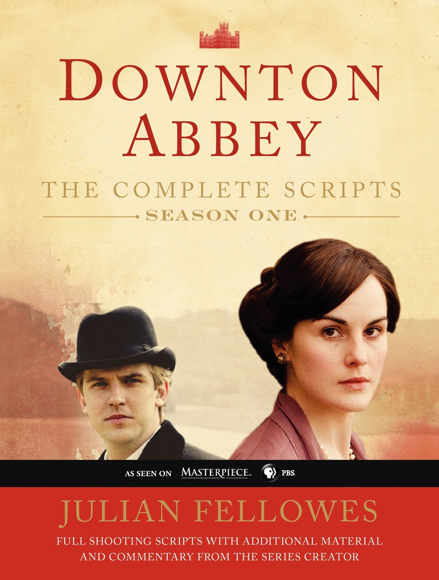 Downton Abbey Script Book Season 1 (Downton Abbey, 1) by Fel