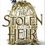 The Stolen Heir: A Novel of Elfhame (Volume 1) (The Stolen Heir, 1)