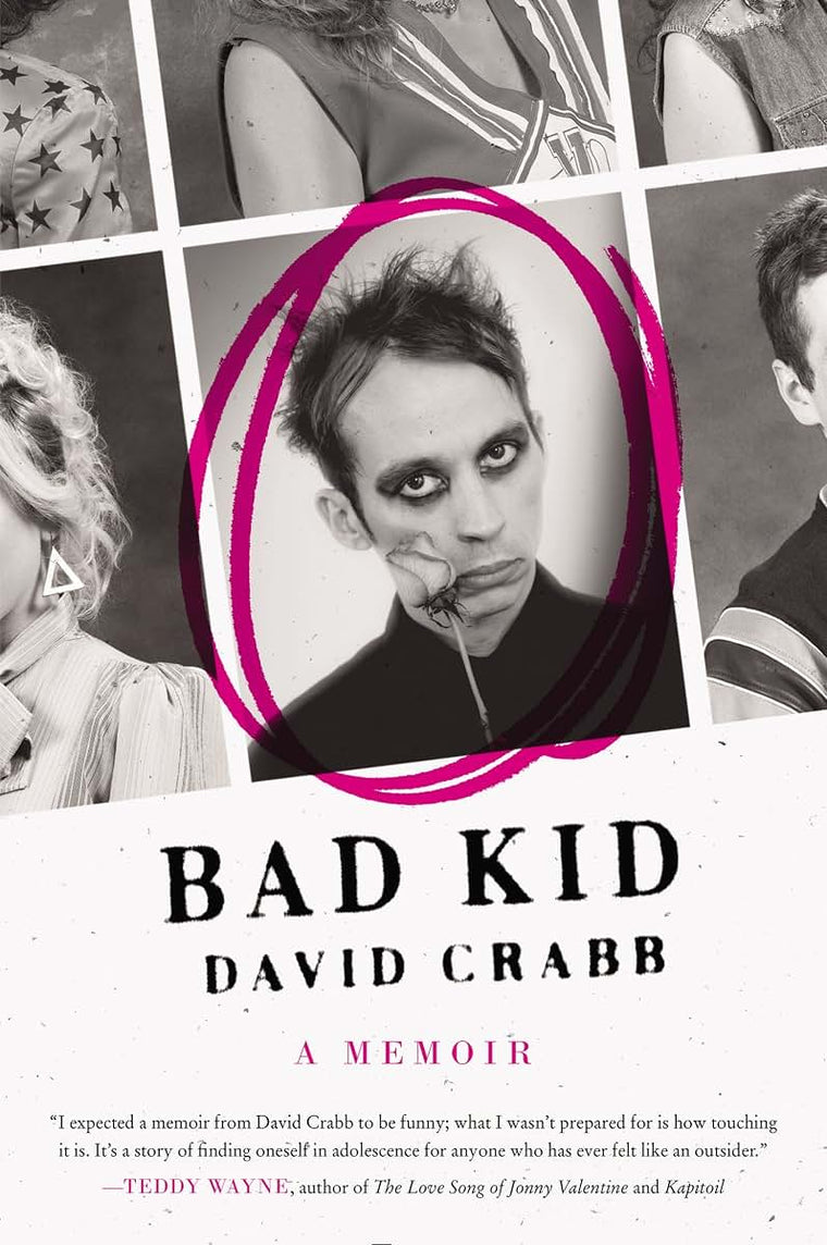 Bad Kid: A Memoir (P.S. (Paperback))
