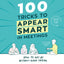 100 Tricks to Appear Smart In Meetings [Hardcover] [Oct 06, 2016] Sarah Cooper