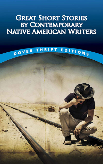 Great Short Stories by Contemporary Native American Writers (Dover Thrift Editions: Short Stories)
