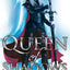 Queen of Shadows (Throne of Glass)