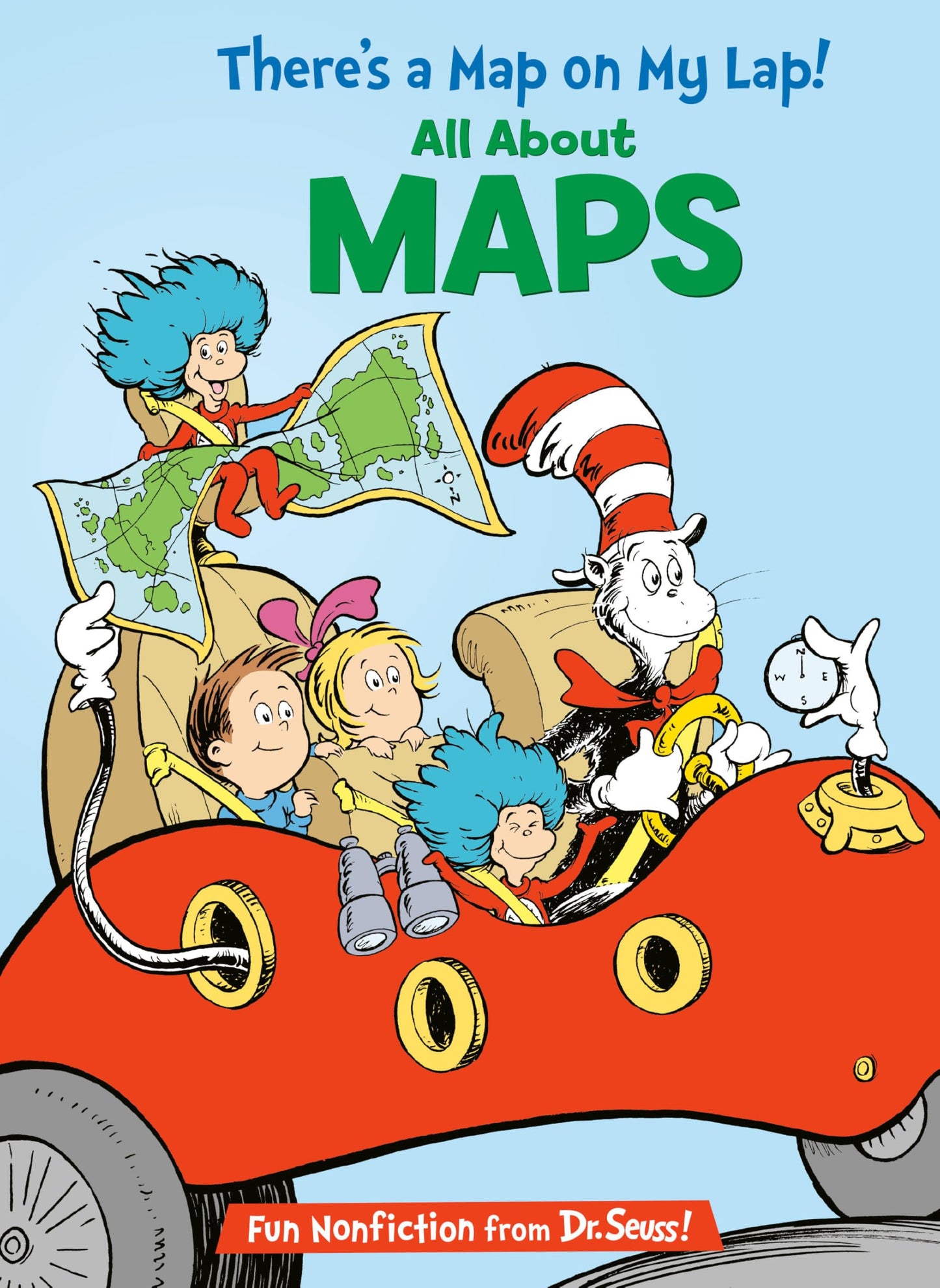 There's a Map on My Lap! All About Maps (The Cat in the Hat's Learning Library)