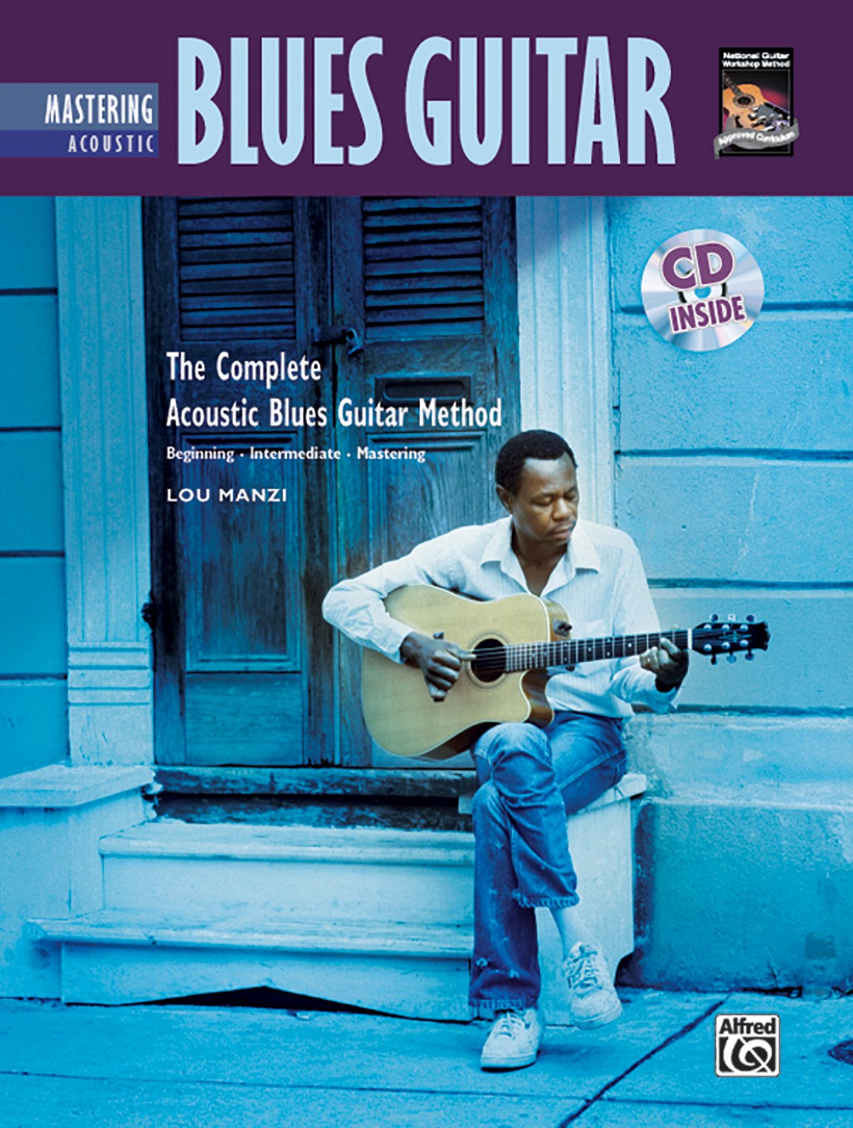 Mastering Acoustic Blues Guitar (Complete Method)