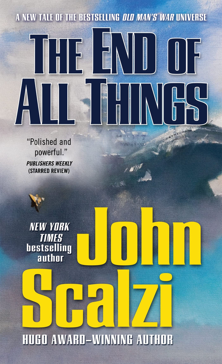 The End of All Things (Old Man's War, 6)