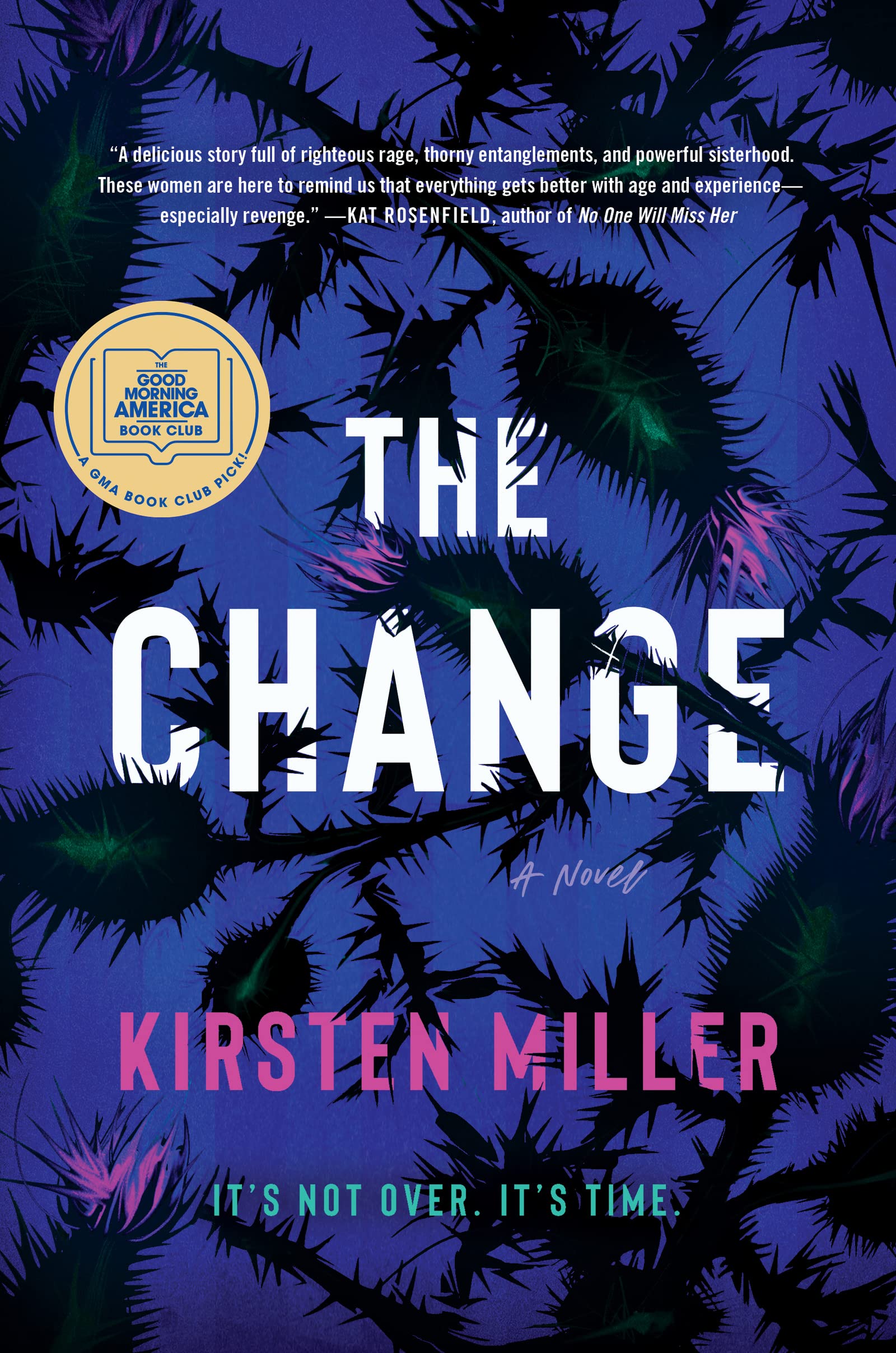 The Change: A Good Morning America Book Club Pick