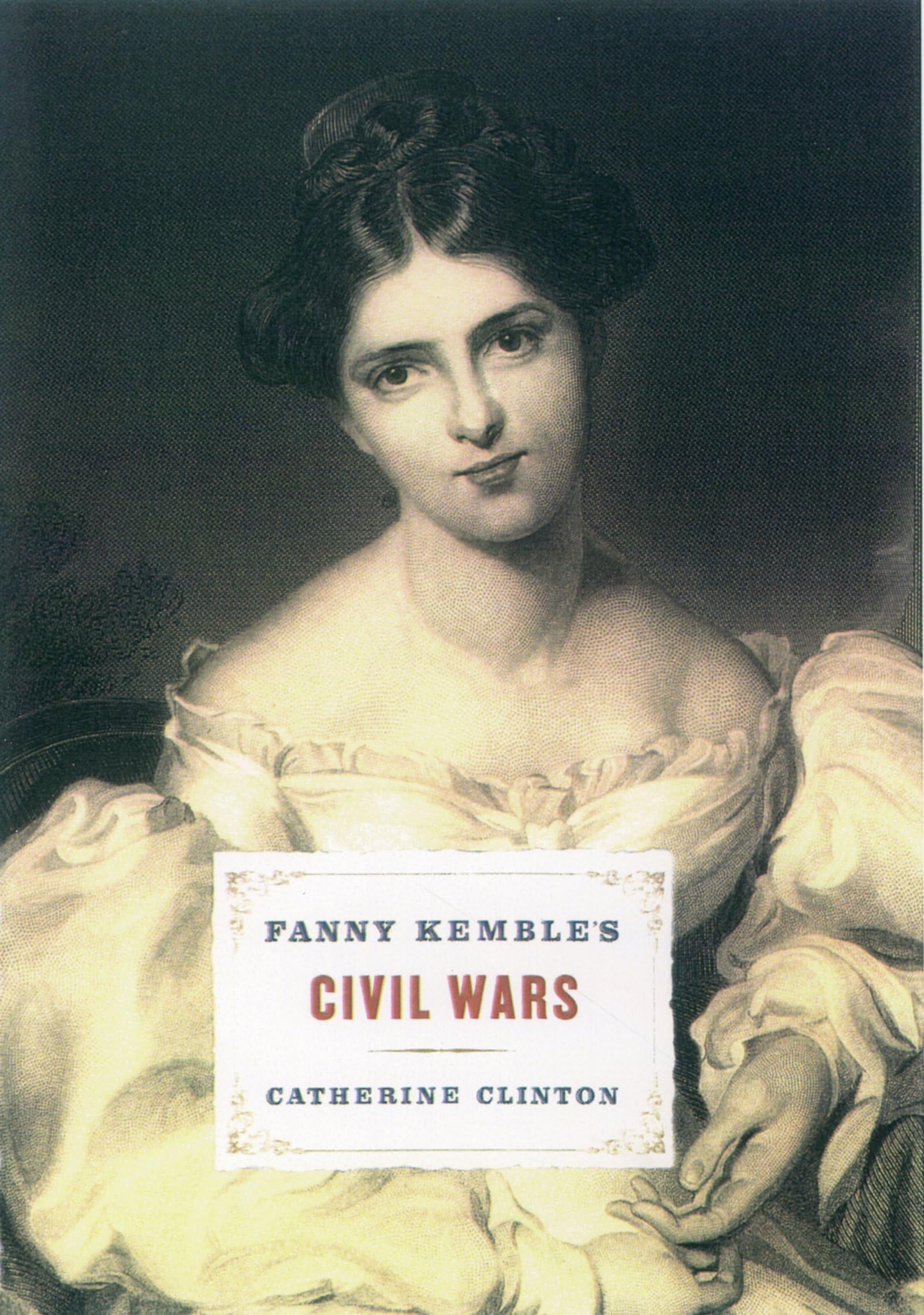 Fanny Kemble's Civil Wars