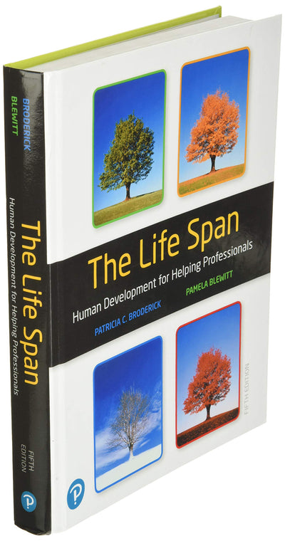 Life Span, The: Human Development for Helping Professionals