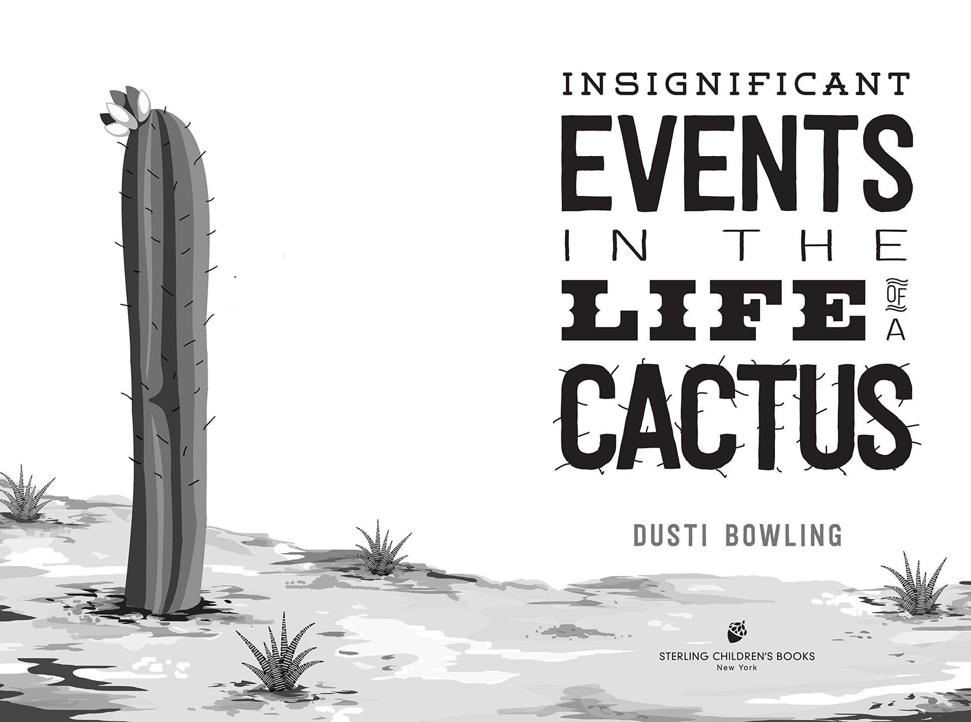 Insignificant Events in the Life of a Cactus