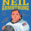 The Story of Neil Armstrong: An Inspiring Biography for Young Readers (The Story of Biographies)