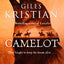 Camelot: The epic new novel from the author of Lancelot