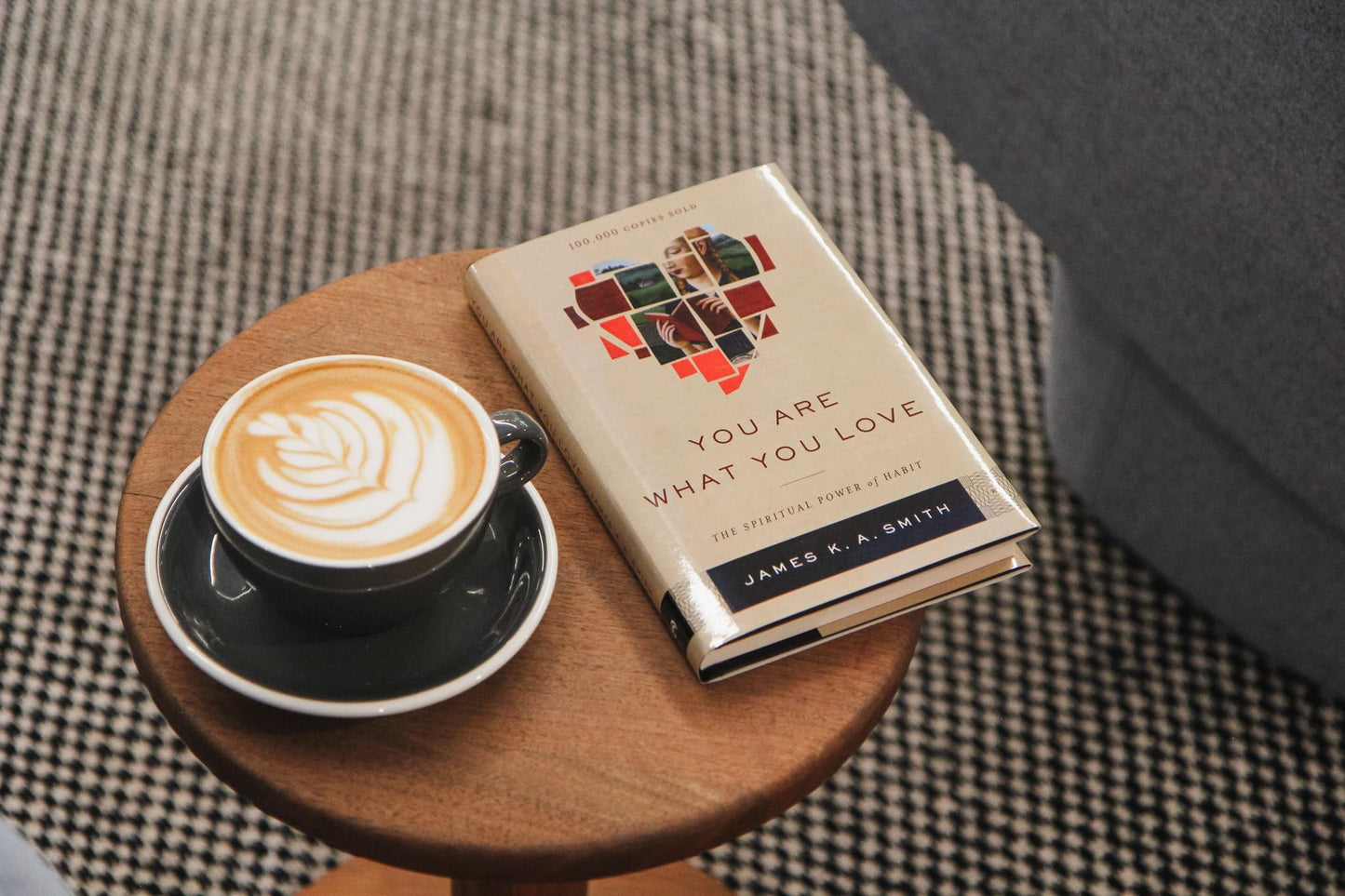 You Are What You Love: The Spiritual Power of Habit  Examining How Culture Shapes Us  Deepening Discipleship through Christian Practices